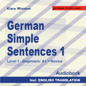 Klara Wimmer: German Simple Sentences 1 - Audiobook