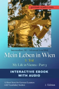 Klara Wimmer: Mein Leben in Wien, 3. Teil - Interactive Ebook with Audio