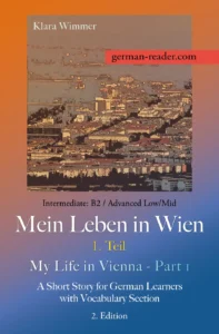 Klara Wimmer: Mein Leben in Wien, 1. Teil - A Short Story Part 1