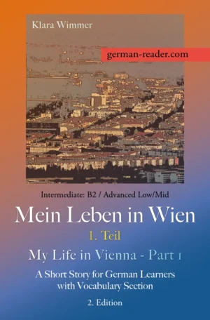 Klara Wimmer: Mein Leben in Wien, 1. Teil - A Short Story Part 1