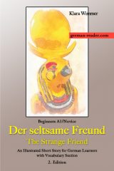 Klara Wimmer: Der seltsame Freund / The Strange Friend, An Illustrated Short Story, German-Reader.com