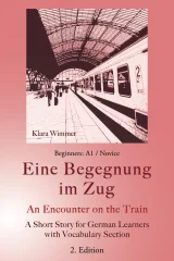 Klara Wimmer: Eine Begegnung im Zug - Short Story in German