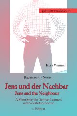 Klara Wimmer: Jens und der Nachbar, A Short Story in German